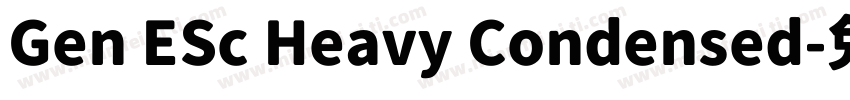 Gen ESc Heavy Condensed字体转换